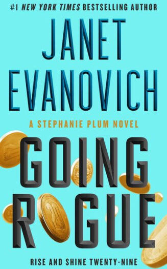 Going Rogue: Rise and Shine Twenty-Nine (Stephanie Plum Series #29)