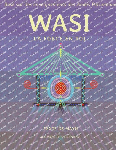 Wasi: La force en toi