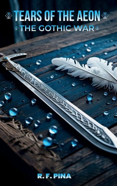 TEARS OF THE AEON: THE GOTHIC WAR